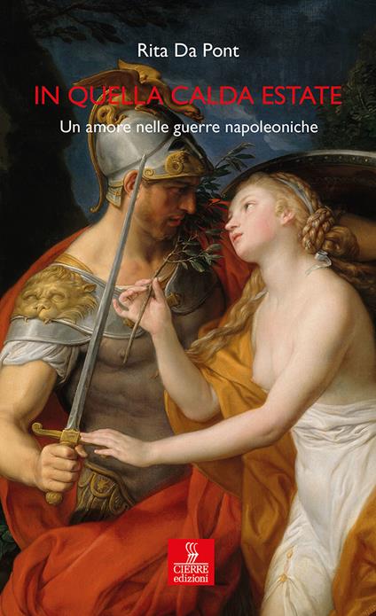 In quella calda estate. Un amore nelle guerre napoleoniche - Rita Da Pont - ebook