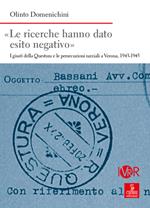«Le ricerche hanno dato esito negativo». I giusti della Questura e le persecuzioni razziali a Verona (1943-1945)