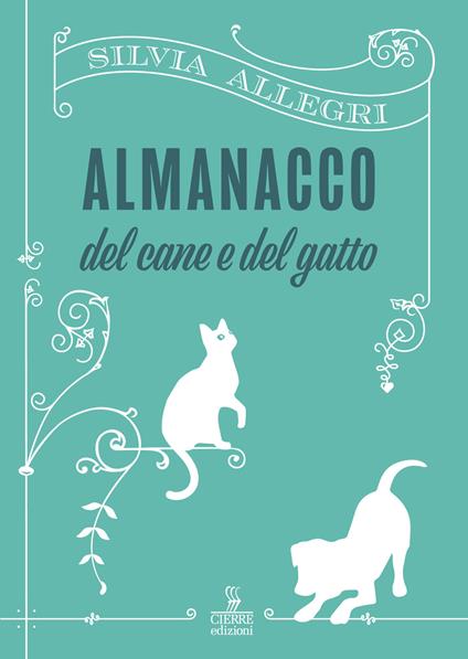 Almanacco del cane e del gatto - Silvia Allegri - copertina
