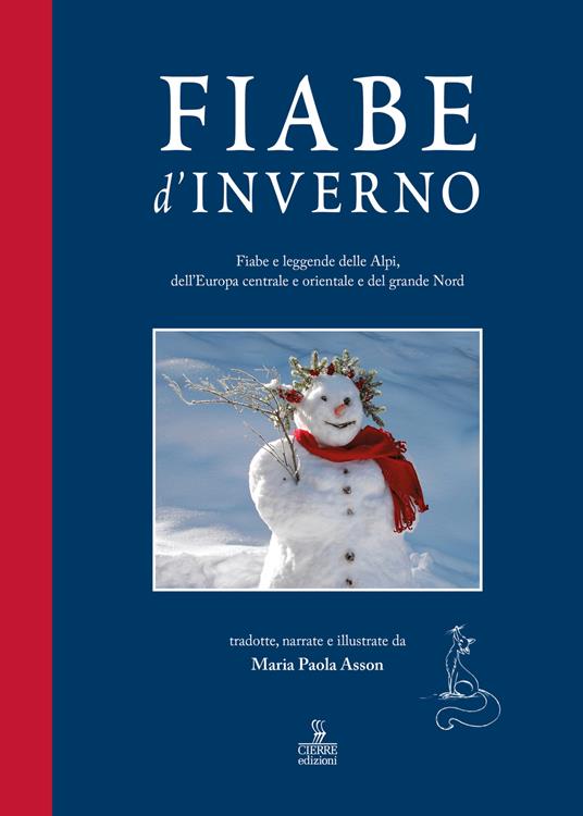 Fiabe d'inverno. Fiabe e leggende delle Alpi, dell'Europa centrale e orientale e del grande Nord - Maria Paola Asson - copertina