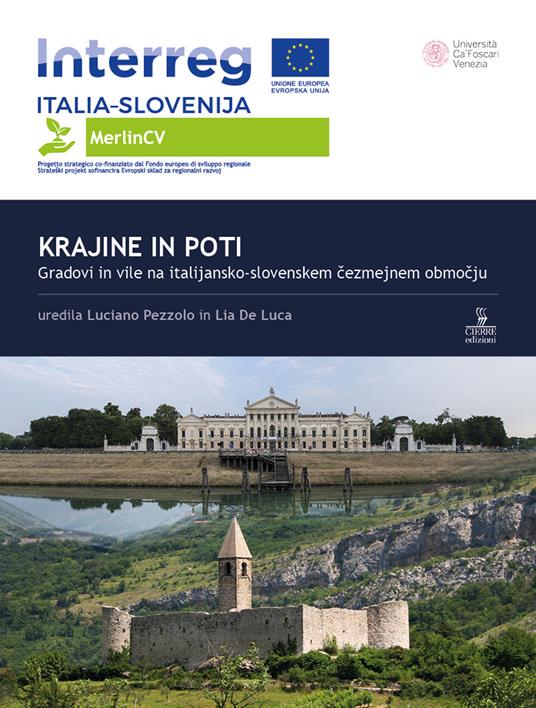 Krajine in poti. Gradovi in vile na italijansko-slovenskem čezmejnem območju. Ediz. illustrata - copertina