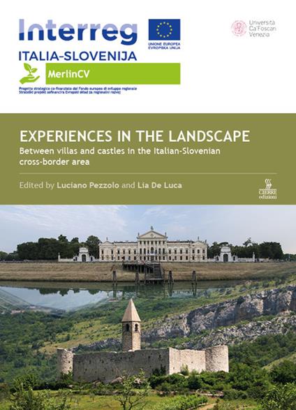Experiences in the landscape. Between villas and castles in the Italian-Slovenian cross-border area. Ediz. illustrata - copertina