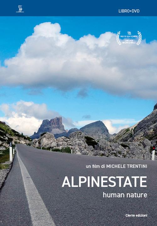 Alpinestate. Human nature. Con DVD video - Michele Trentini - copertina