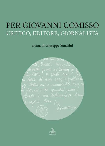 Per Giovanni Comisso. Critico, editore, giornalista - copertina