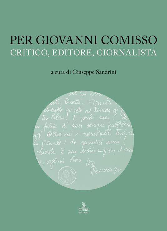 Per Giovanni Comisso. Critico, editore, giornalista - copertina