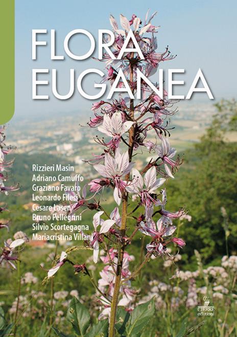 Flora Euganea - Rizzieri Masin,Adriano Camuffo,Graziano Favaro - copertina
