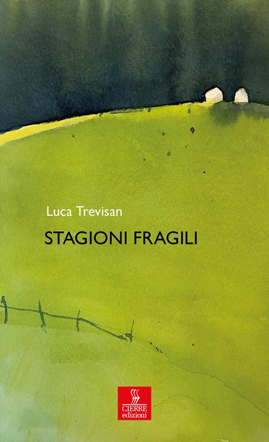 Stagioni fragili - Luca Trevisan - copertina