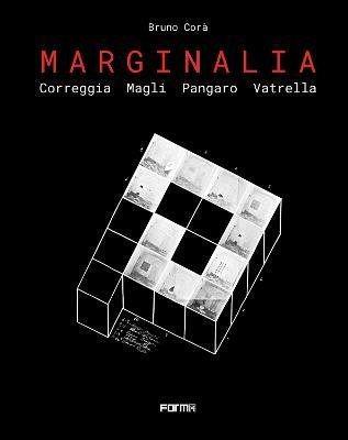 Marginalia. Correggia, Magli, Pangaro, Vatrella. Ediz. italiana e inglese - copertina