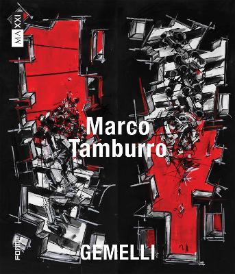 Marco Tamburro. Gemelli. Catalogo della mostra (Roma, 25 ottobre 2023-7 gennaio 2024). Ediz. italiana e inglese - copertina