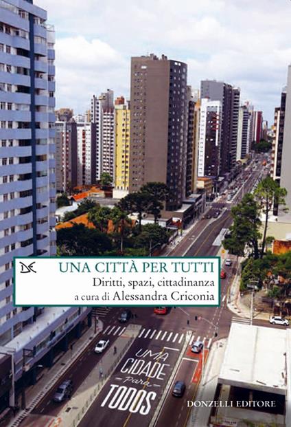 Una città per tutti. Diritti, spazi, cittadinanza - copertina