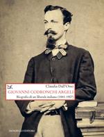 Giovanni Codronchi Argeli. Biografia di un liberale cristiano (1841-1907)