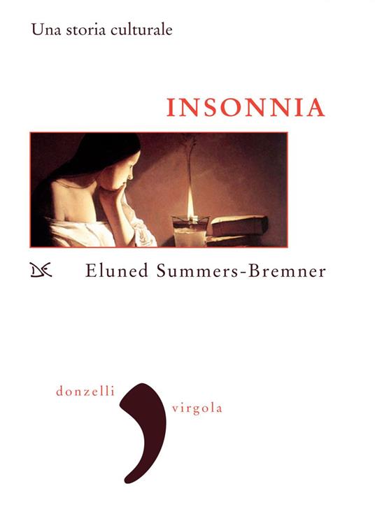 Insonnia. Una storia culturale - Eluned Summers-Bremner,V. Daniele - ebook