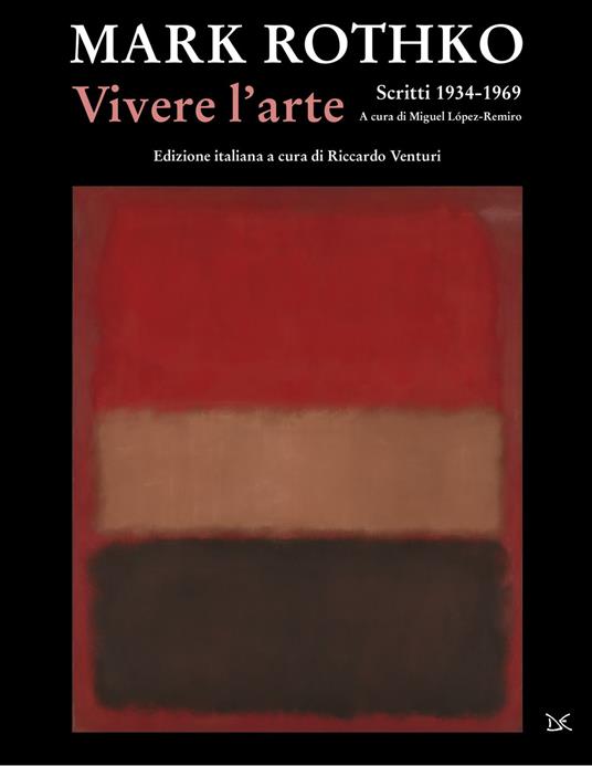 Vivere l'arte. Scritti (1934-1969) - Mark Rothko - copertina