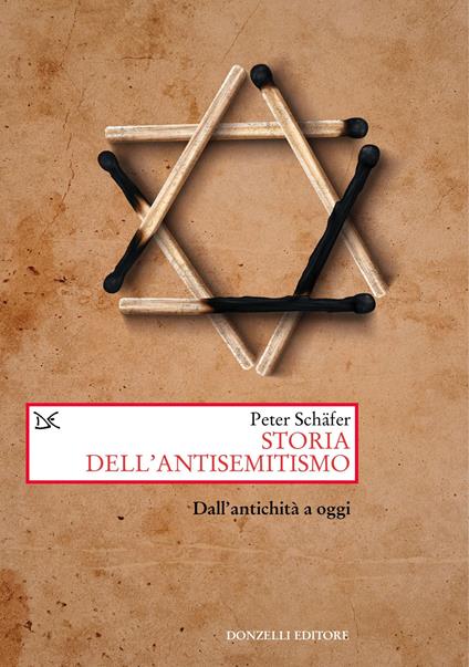 Storia dell'antisemitismo. Dall'antichità a oggi - Peter Schäfer - copertina