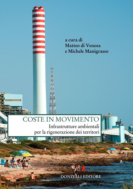 Coste in movimento. Infrastrutture ambientali per la rigenerazione dei territori - copertina