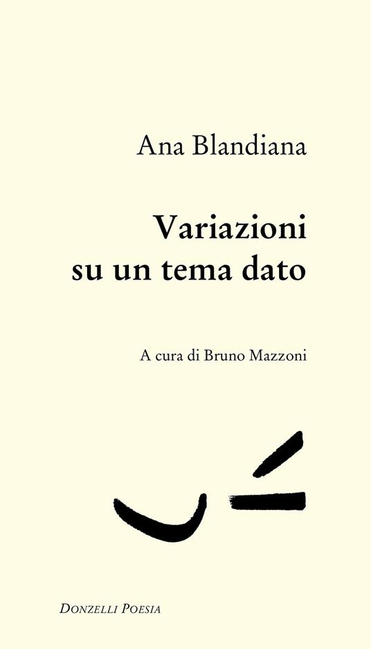 Variazioni su un tema dato - Ana Blandiana - copertina