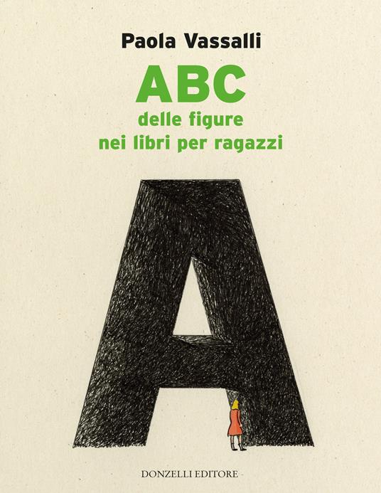 ABC delle figure nei libri per ragazzi. Ediz. illustrata - Paola Vassalli - copertina