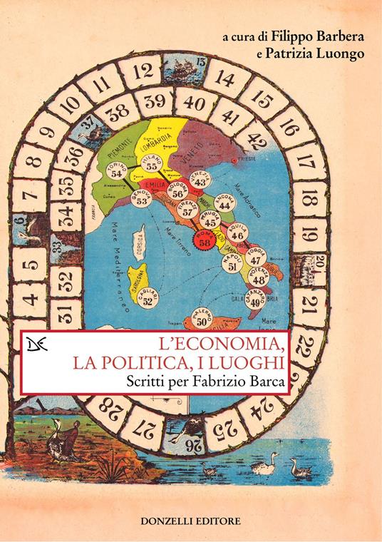 L'economia, la politica e i luoghi. Scritti per Fabrizio Barca - copertina
