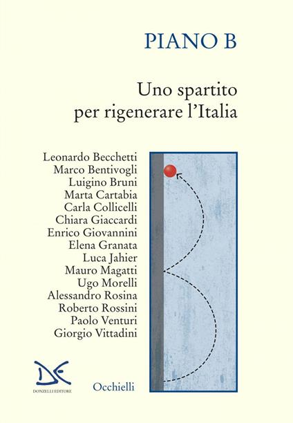 Piano B. Uno spartito per rigenerare l'Italia - Leonardo Becchetti - ebook