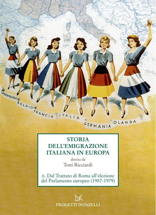 Storia dell'emigrazione italiana in Europa. Vol. 2 - Toni Ricciardi - ebook