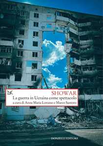 Libro Showar. La guerra in Ucraina come spettacolo 