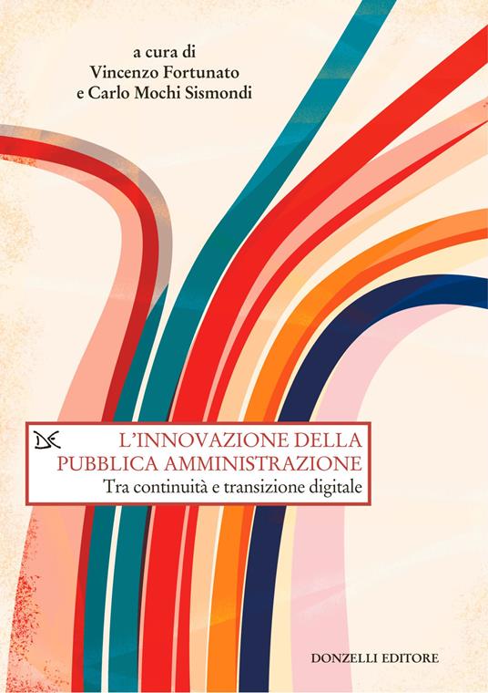 L'innovazione della pubblica amministrazione. Tra continuità e transizione digitale - copertina