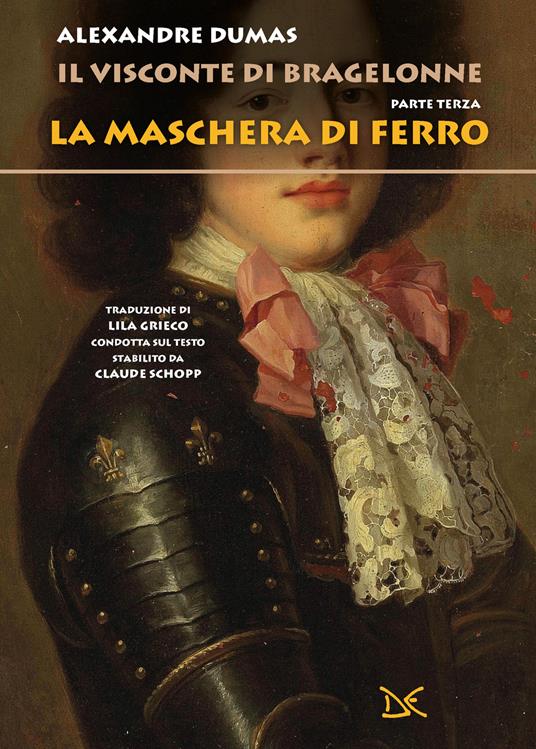 La maschera di ferro. Il visconte di Bragelonne. Vol. 3 - Alexandre Dumas - copertina