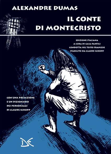 Il Conte di Montecristo - Alexandre Dumas,Gaia Panfili,M. Matullo - ebook