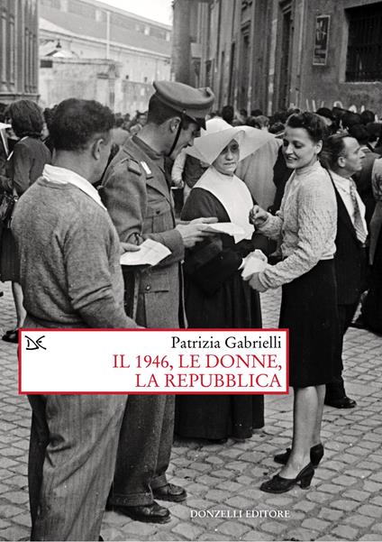 1946, le donne, la Repubblica - Patrizia Gabrielli - copertina