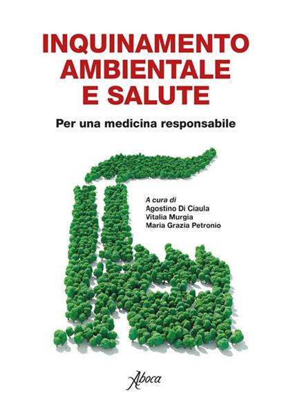 Inquinamento ambientale e salute. Per una medicina responsabile - copertina