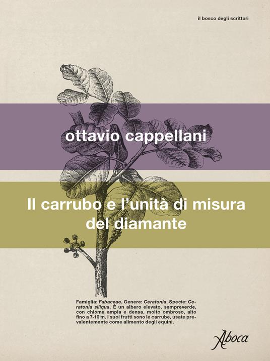 Il carrubo e l'unità di misura del diamante - Ottavio Cappellani - copertina