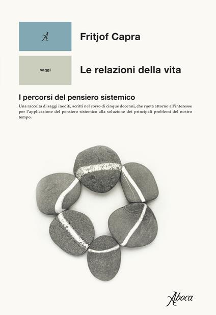 Le relazioni della vita. I percorsi del pensiero sistemico - Fritjof Capra - copertina