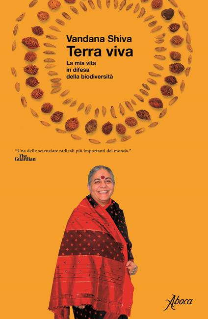 Terra viva. La mia vita in difesa della biodiversità - Vandana Shiva - copertina