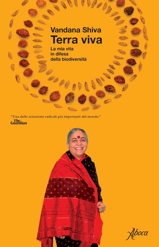 Terra viva. La mia vita in difesa della biodiversità - Vandana Shiva,Marta Lanfranco - ebook