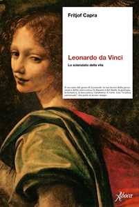 Libro Leonardo da Vinci. Lo scienziato della vita Fritjof Capra
