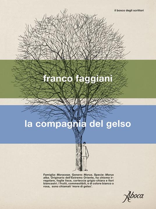 La compagnia del gelso - Franco Faggiani - ebook