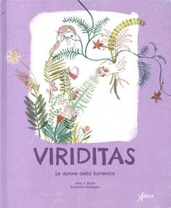 Libro Viriditas. Le donne della botanica. Ediz. a colori Aina S. Erice