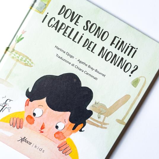 Dove sono finiti i capelli del nonno? - Martina Djogo - 8