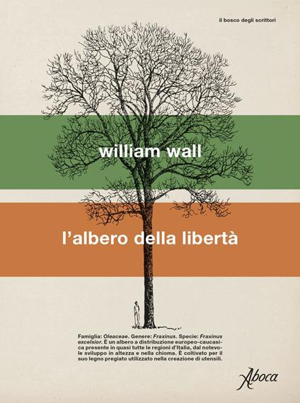L' albero della libertà - William Wall,Stefano Tettamanti - ebook