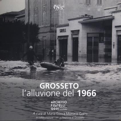Grosseto. L'alluvione del 1966 - copertina