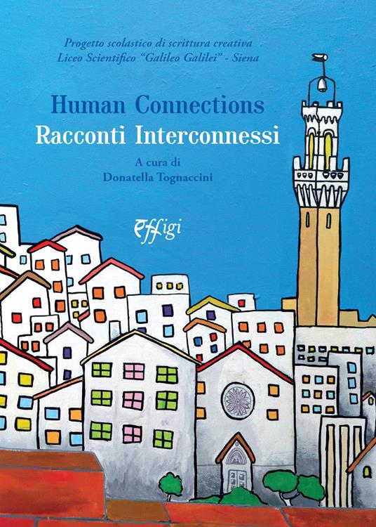 Human connections. Racconti interconnessi - Donatella Tognaccini - copertina