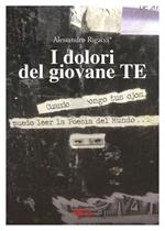 I dolori del giovane te