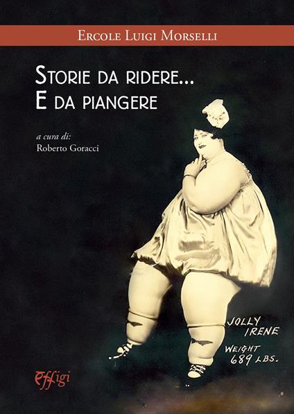 Storie da ridere... e da piangere - Ercole Luigi Morselli - copertina