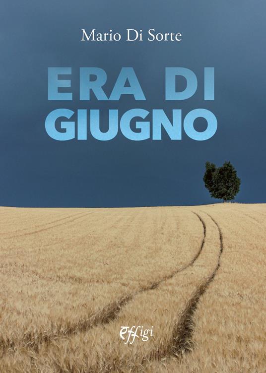 Era di giugno - Mario Di Sorte - copertina