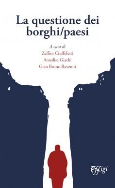 La questione dei borghi/paesi - copertina