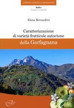 Caratterizzazione di varietà frutticole autoctone della Garfagnana