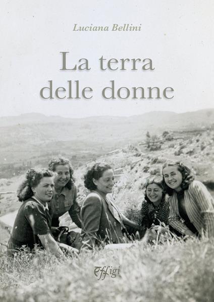 La terra delle donne - Luciana Bellini - copertina