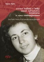 Territori italiani e belgi segnati dall'industria mineraria in epoca contemporanea