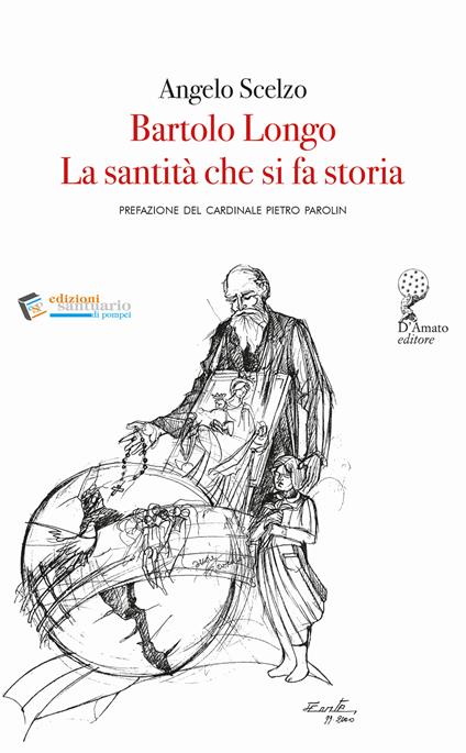 Bartolo Longo. La santità che si fa storia - copertina