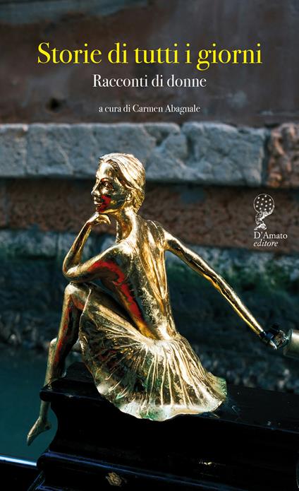 Storie di tutti i giorni. Racconti di donne - copertina